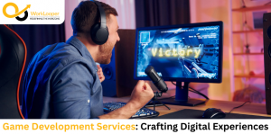 Game Development Services: Crafting Digital Experiences